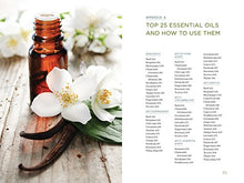 Load image into Gallery viewer, Essential Oils &amp; Aromatherapy, An Introductory Guide: More Than 300 Recipes for Health, Home and Beauty