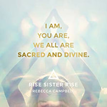 Load image into Gallery viewer, Rise Sister Rise: A Guide to Unleashing the Wise, Wild Woman Within